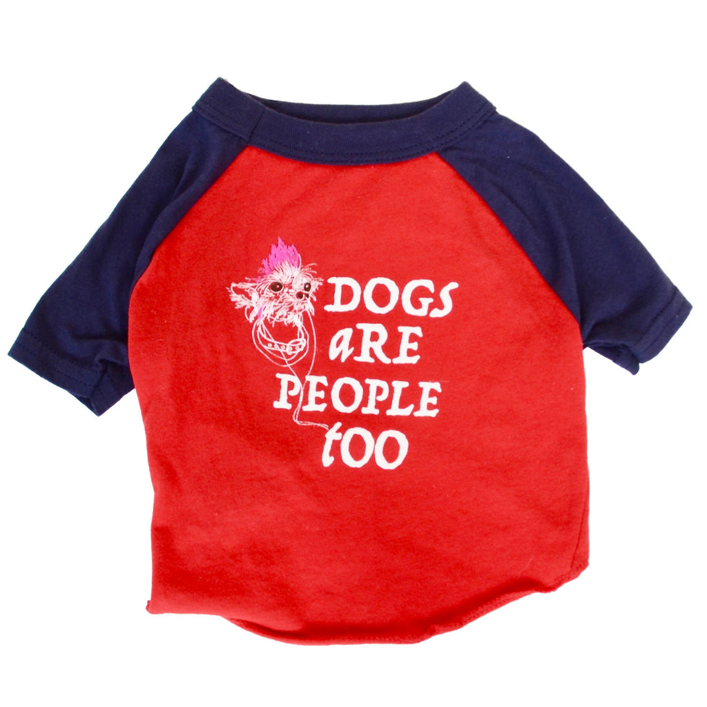 DOGS ARE PEOPLE TOO - Dog's T-shirt