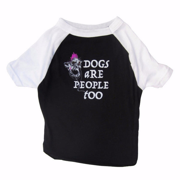 DOGS ARE PEOPLE TOO - Dog's T-shirt