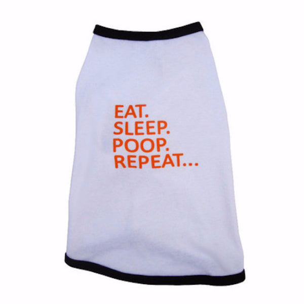 EAT, SLEEP, POOP, REPEAT... - Dog's Cotton T-shirt